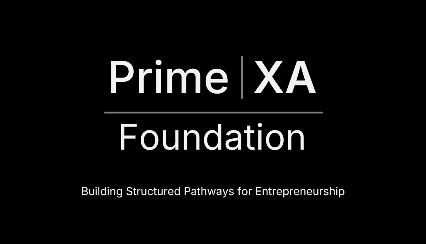 PrimeXA Foundation — Building Structured Pathways for Entrepreneurship